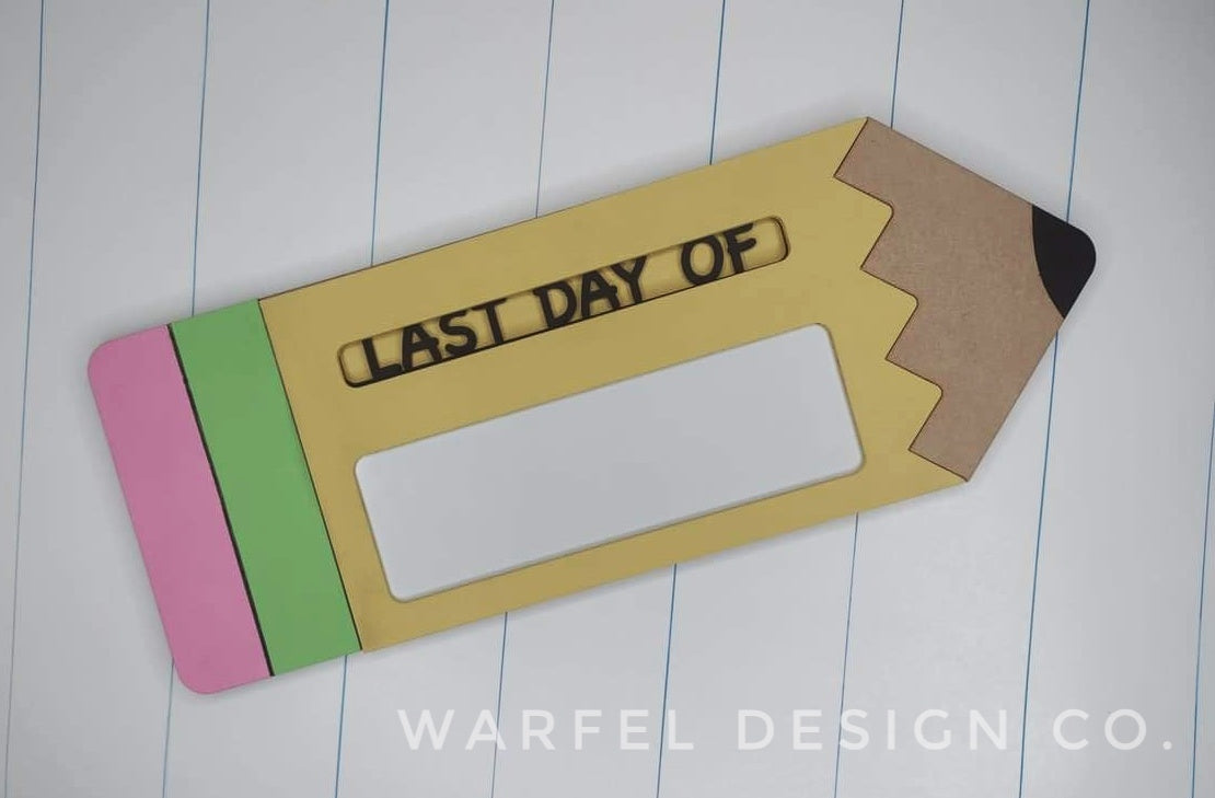 First/last day of school sign