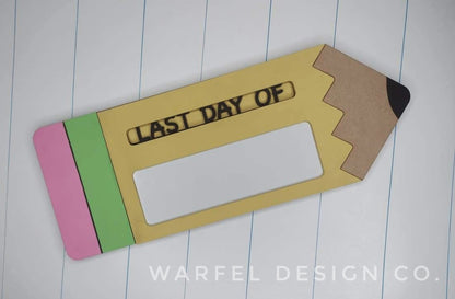 First/last day of school sign